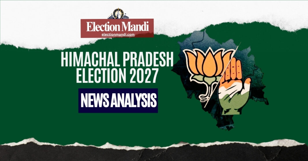 Dehra Himachal Pradesh Assembly Election 2027: Who Has the Edge? Past Results, Local Issues and Deciding Factors